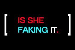 Faking It