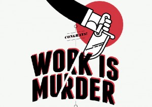 Work Is Murder Infographic