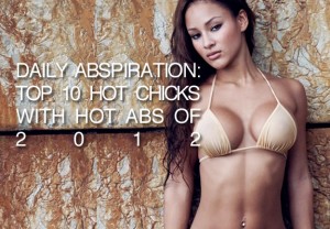 Daily ABspiration Top 10 Hot Chicks With Hot Abs Of 2012