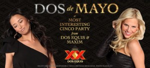 Dos Equis Dos De Mayo Maxim Interesting Man