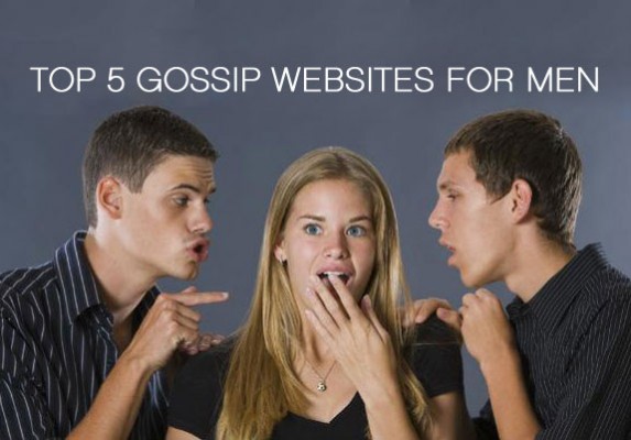 Top 5 Gossip Websites for Men | Mankind Unplugged