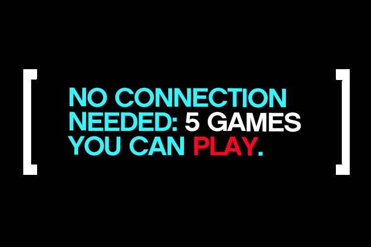 5 Games You Can=play