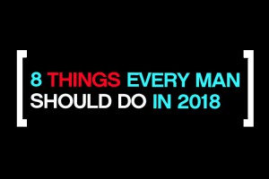 Advice Men Things 2018